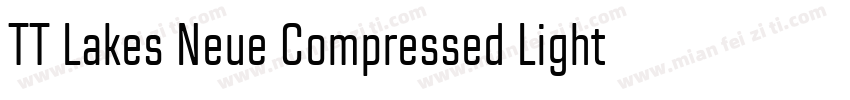 TT Lakes Neue Compressed Light字体转换